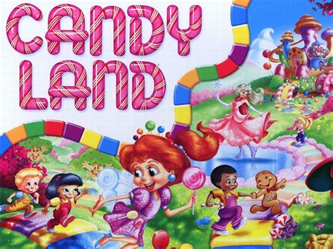 Candy Land .
